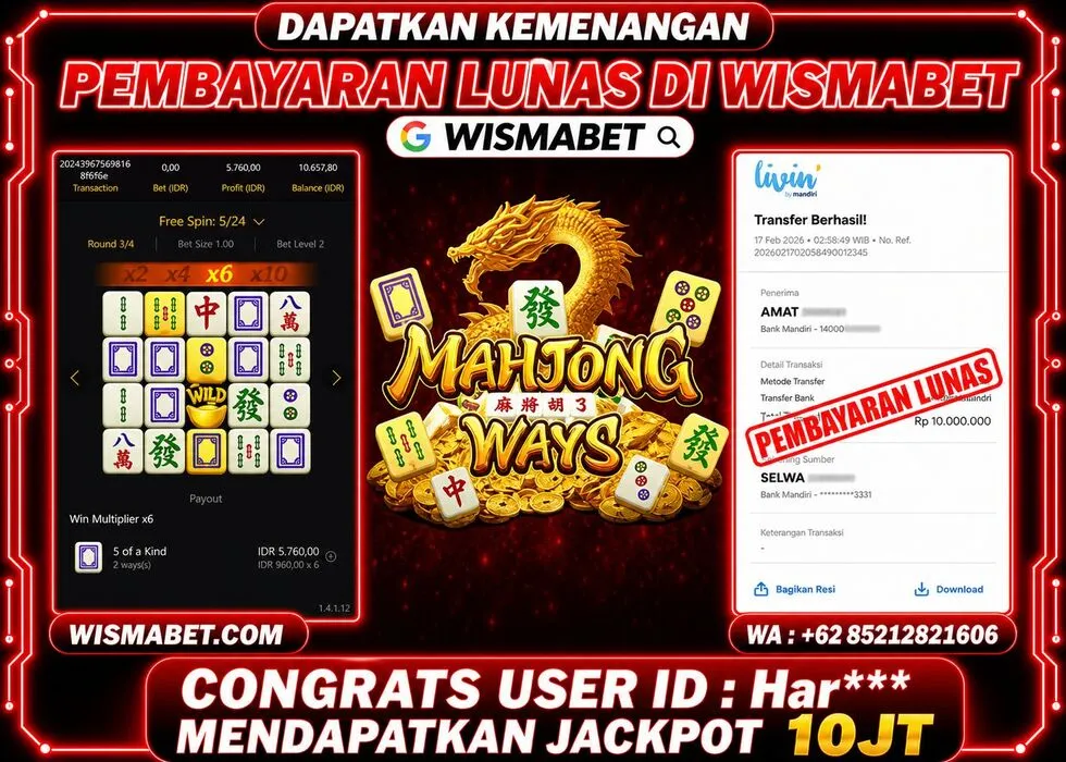 Wismabet - BUKTI KEMENANGAN Mahjong ways Har*** Rp10,000,000- LUNAS